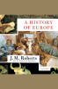 History_of_Europe__A