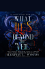 What_Lies_beyond_the_Veil