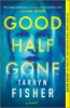 Good_half_gone