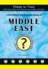 A_brief_political_and_geographic_history_of_the_Middle_East