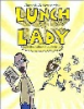 Lunch_Lady_and_the_author_visit_vendetta
