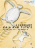 Kaia_and_Tutu_s_journey_to_the_world