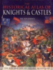 The_historical_atlas_of_knights___castles