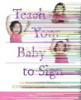 Teach_your_baby_to_sign