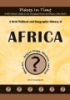 A_brief_political_and_geographic_history_of_Africa