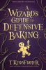 A_wizard_s_guide_to_defensive_baking