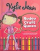 Kylie_Jean_rodeo_craft_queen