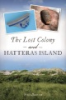 The_lost_colony_and_Hatteras_Island