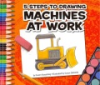 5_steps_to_drawing_machines_at_work