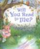 Will_you_read_to_me_