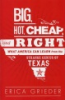 Big__hot__cheap__and_right