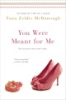 You_were_meant_for_me
