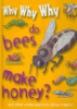 Why_why_why_do_bees_make_honey_