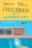 How_to_talk_to_children_about_modern_art