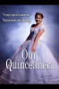 Our_Quinceanera