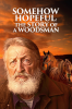 Somehow_Hopeful__The_Story_of_a_Woodsman