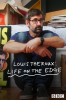 Louis_Theroux__Life_on_the_Edge