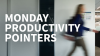 Monday_Productivity_Pointers