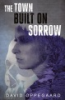 The_Town_Built_on_Sorrow
