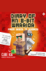 Diary_of_an_8-Bit_Warrior__From_Seeds_to_Swords
