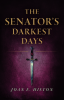 The_Senator_s_Darkest_Days