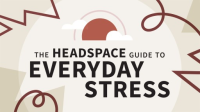 The_Headspace_Guide_to_Everyday_Stress