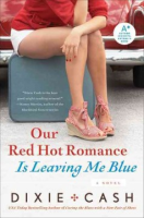Our_red_hot_romance_is_leaving_me_blue