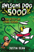 Awesome_Dog_5000_vs__The_Kitty_Cat_Cyber_Squad