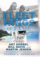 Fleet_wings_of_fame___a_story_of_Art_Goebel__Bill_Davis__and_Martin_Jensen__survivors_of_the_1927_Dole_Race_to_Hawaii
