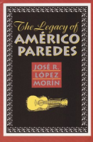 The_Legacy_of_Am__rico_Paredes