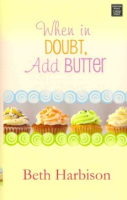 When_in_doubt__add_butter