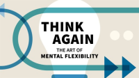 Think_Again__The_Art_of_Mental_Flexibility__Book_Bite_
