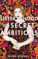 A_sisterhood_of_secret_ambitions