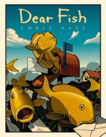 Dear_fish___written_and_illustrated_by_Chris_Gall
