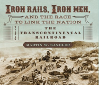 Iron_rails__iron_men__and_the_race_to_link_the_nation