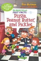 My_Weird_School_Fast_Facts__Pizza__Peanut_Butter__and_Pickles