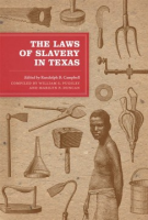 The_Laws_of_Slavery_in_Texas