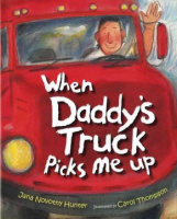 When_Daddy_s_truck_picks_me_up