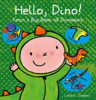 Hello__dino__Kevin_s_big_book_of_dinosaurs