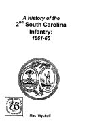A_history_of_the_2nd_South_Carolina_Infantry__1861-65