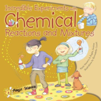 Incredible_experiments_with_chemical_reactions_and_mixtures