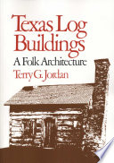 Texas_Log_Buildings