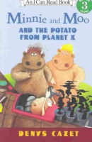 Minnie_and_Moo_and_the_potato_from_Planet_X