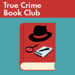 True Crime Book Club (Adults)