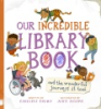 Our_incredible_library_book_and_the_wonderful_journeys_it_took