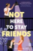 Not_here_to_stay_friends