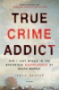 True_crime_addict