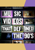 Music_Videos_That_Defined_the_90s