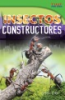 Insectos_constructores__Bug_Builders_